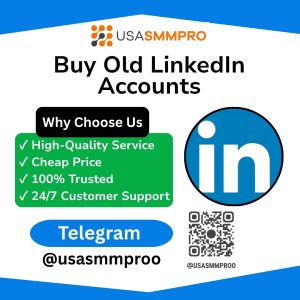 Buy Old LinkedIn Accounts